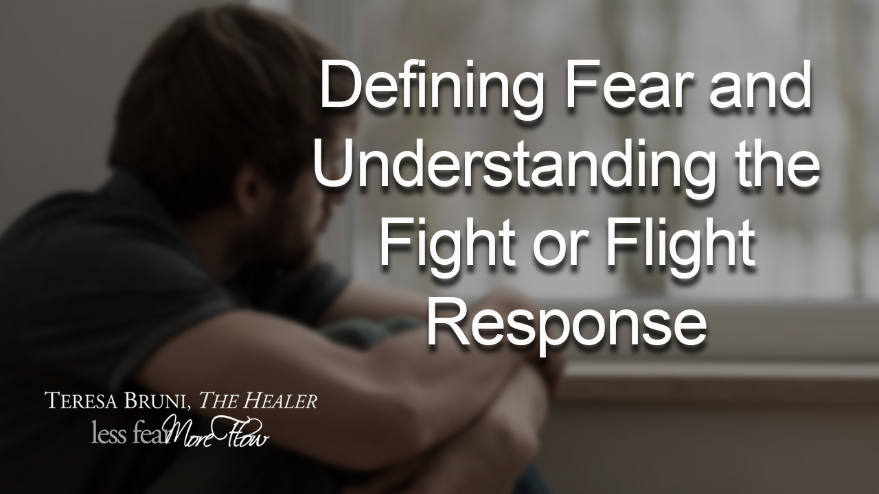 Defining Fear and Understanding the Fight or Flight Response